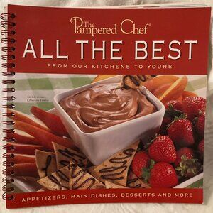 The Pampered Chef All the Best – From Our Kitchens to Yours (Copyright © 2003)